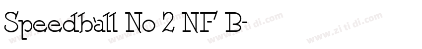 Speedball No 2 NF B字体转换